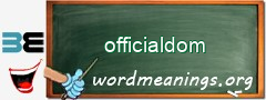 WordMeaning blackboard for officialdom